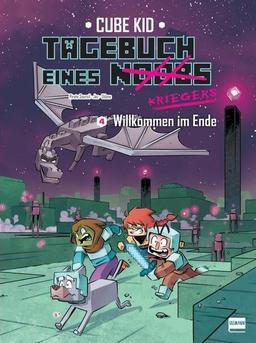 Tagebuch eines Noobs Kriegers - Der Comic Bd. 4 - Willkommen im Ende: Ein inoffizielles Comic-Abenteuer für Minecrafter