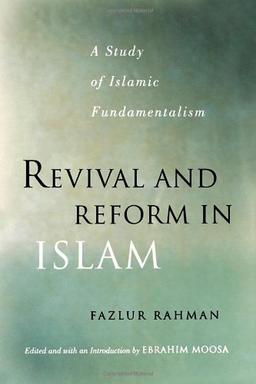 Revival and Reform in Islam: A Study of Islamic Fundamentalism