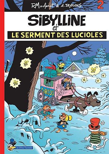 Sibylline. Vol. 2. Sibylline et le serment des lucioles