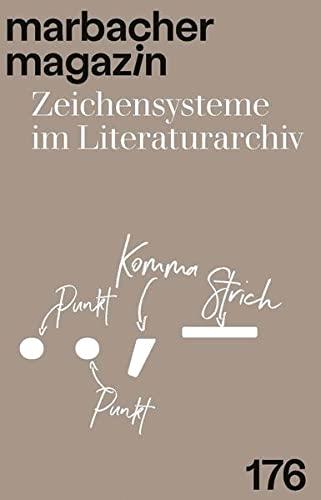 punktpunktkommastrich: Zeichensysteme im Literaturarchiv (Marbacher Magazin: 1986 ff.)