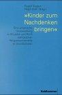 'Kinder zum Nachdenken bringen'