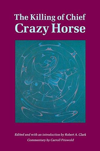 The Killing of Chief Crazy Horse