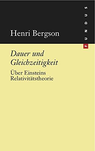 Dauer und Gleichzeitigkeit: Über Einsteins Relativitätstheorie