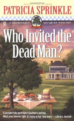 Who Invited the Dead Man? (Thoroughly Southern Mystery, Band 1)