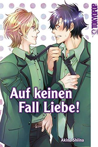 Auf keinen Fall Liebe!