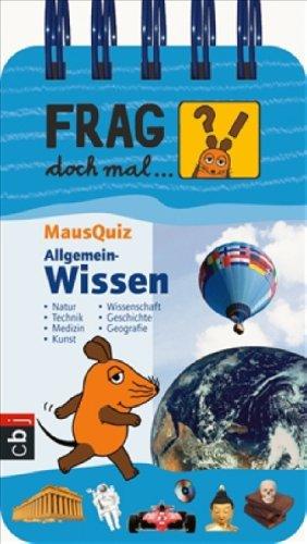 Frag doch mal die Maus - MausQuiz: Allgemeinwissen