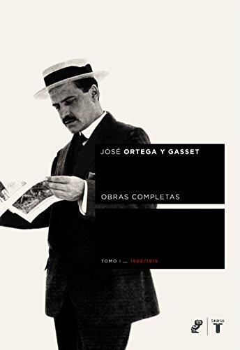 ORTEGA Y GASSET TOMO I (Coedición Ortega y Gasset)