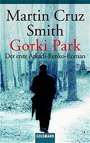 Gorki Park: Roman (Goldmann Allgemeine Reihe)