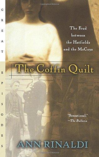 The Coffin Quilt: The Feud between the Hatfields and the McCoys (Great Episodes)