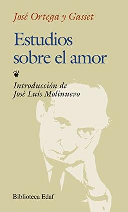 Estudios Sobre el Amor (Biblioteca Edaf)