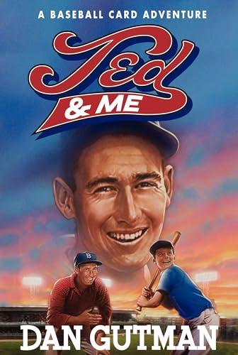 Ted & Me (Baseball Card Adventures, Band 11)