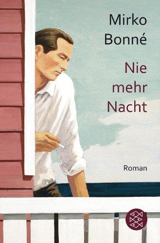 Nie mehr Nacht: Roman