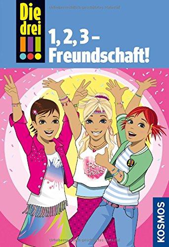 Die drei !!!, 1,2 3 Freundschaft!