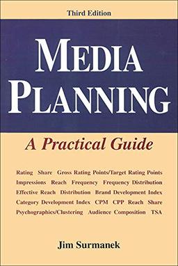 Media Planning: A Practical Guide (NTC Business Books)