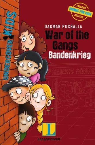 War of the Gangs - Bandenkrieg: Undercover Kids (Englische Krimis für Kids)