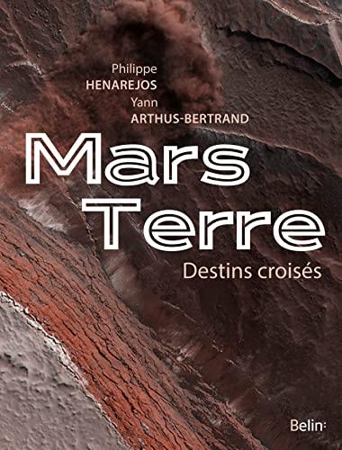 Mars Terre : destins croisés