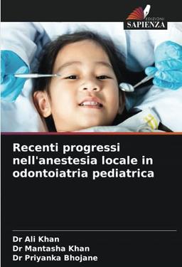 Recenti progressi nell'anestesia locale in odontoiatria pediatrica: DE