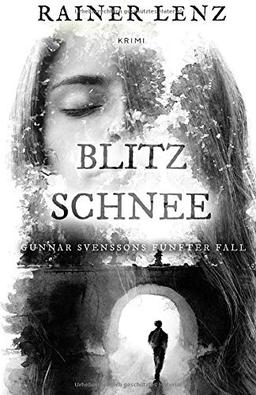 Blitz-Schnee: Gunnar Svenssons fünfter Fall