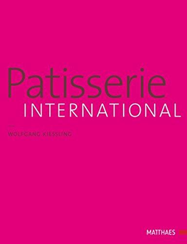 Patisserie International: Europa, Amerika, Afrika