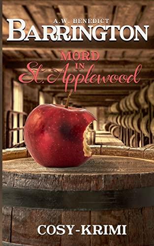 Barrington Mord in St. Applewood: Band1 (Cosy Krimi): DE