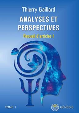 Analyses et perspectives : Recueil d'articles I