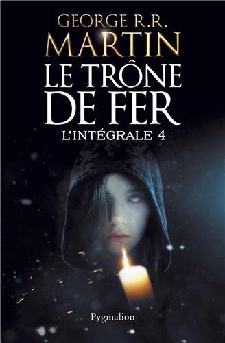 Le trône de fer : l'intégrale. Vol. 4