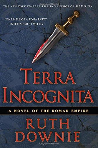 Terra Incognita: A Novel of the Roman Empire (Medicus)