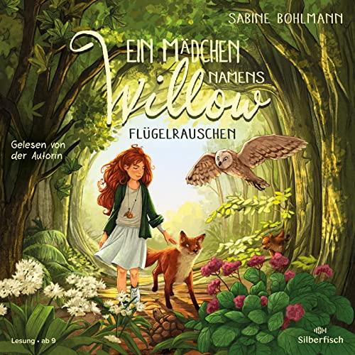 Ein Mädchen namens Willow 3: Flügelrauschen: 3 CDs (3)