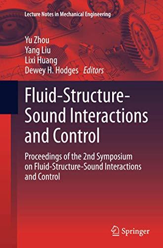 Fluid-Structure-Sound Interactions and Control: Proceedings of the 2nd Symposium on Fluid-Structure-Sound Interactions and Control (Lecture Notes in Mechanical Engineering)