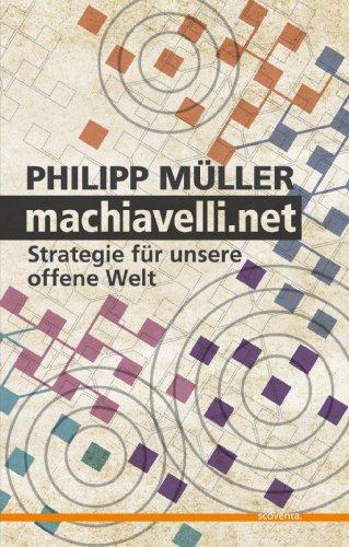 machiavelli.net: Strategie für unsere offene Welt