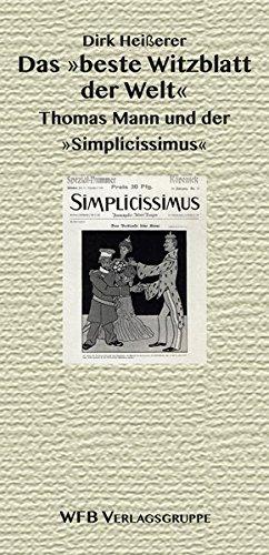 Das "beste Witzblatt der Welt": Thomas Mann und der "Simplicissimus" (Literarische Tradition)