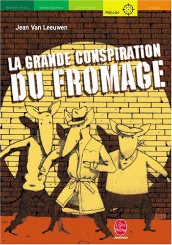 La grande conspiration du fromage