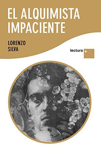 El alquimista impaciente (Lectura +)