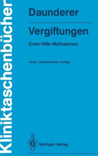 Vergiftungen: Erste-Hilfe-Maßnahmen (Kliniktaschenbücher)