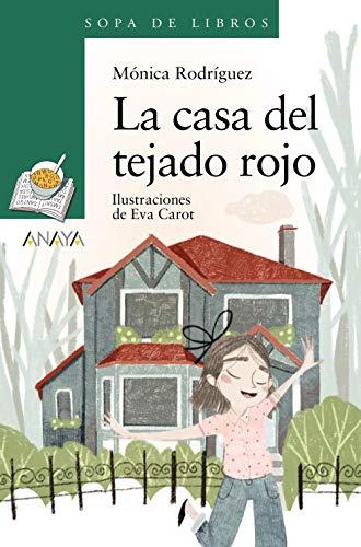 La casa del tejado rojo (LITERATURA INFANTIL - Sopa de Libros)