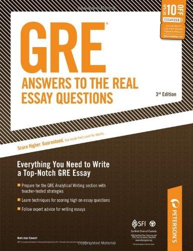 GRE: Answers to the Real Essay Questions: Everything You Need to Write a Top-Notch GRE Essay