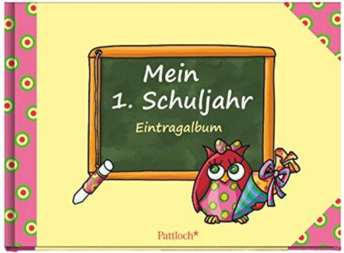 Mein 1. Schuljahr: Eintragalbum mit Emily