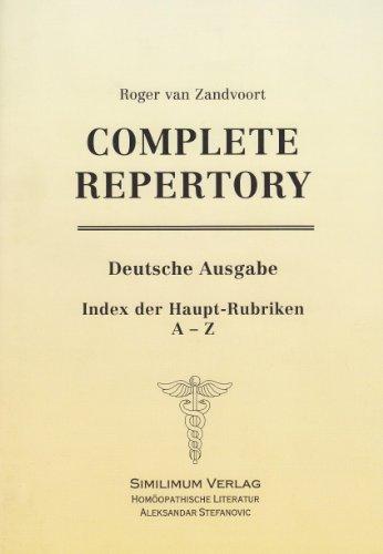 Complete Repertory: Das umfangreichste Repertorium der homöopathischen Arzneimittel. Mit Daumenregister