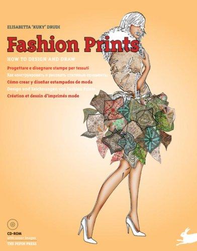 Fashion prints : how to design and draw : création et dessin d'imprimés mode