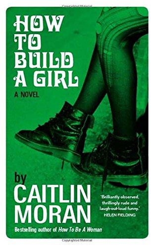 How to Build a Girl