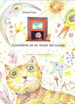 Esconderse en un rincón del mundo (Cuentos (barbara Fiore))