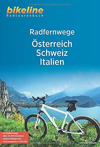 RadFernWege Österreich, Schweiz, Italien: 60 Radfernwege, 20.000 km, 1:500.000 (Bikeline Radtourenbücher)