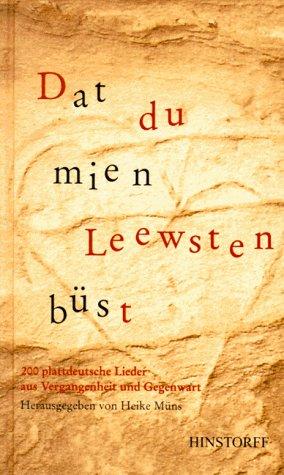 Dat du mien Leewsten büst