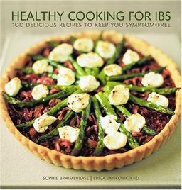 Healthy Cooking for IBS: 100 Delicious Recipes to Keep You Symptom-Free