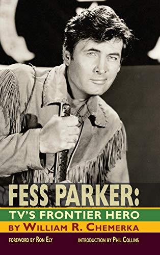 Fess Parker: TV's Frontier Hero