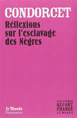 Réflexions sur l'esclavage des nègres