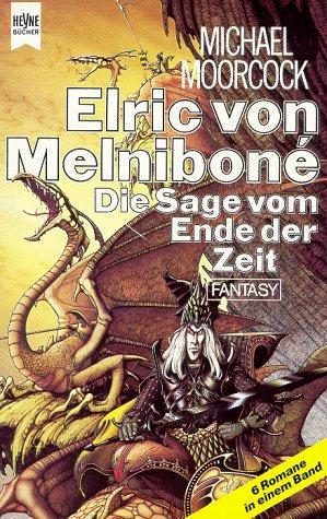 Elric von Melnibone, Die Sage vom Ende der Zeit