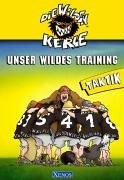 Die Wilden Kerle - Unser Wildes Training. Taktik