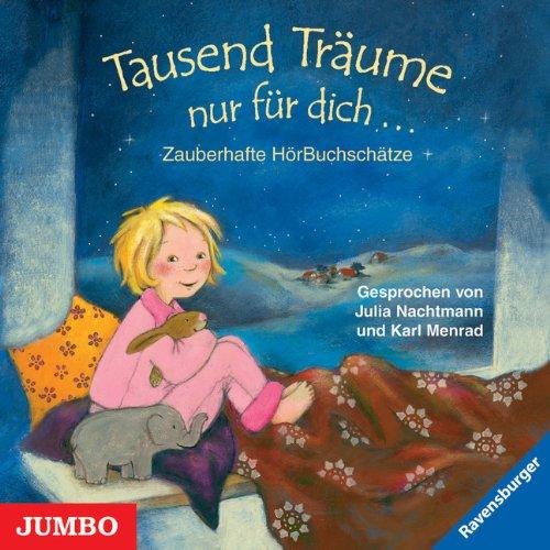 Tausend Träume nur für dich