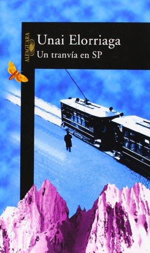 Un tranvía en SP (Alfaguara Literaturas)